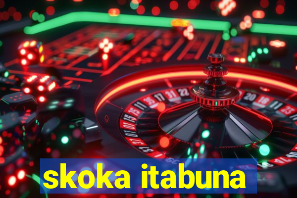 skoka itabuna